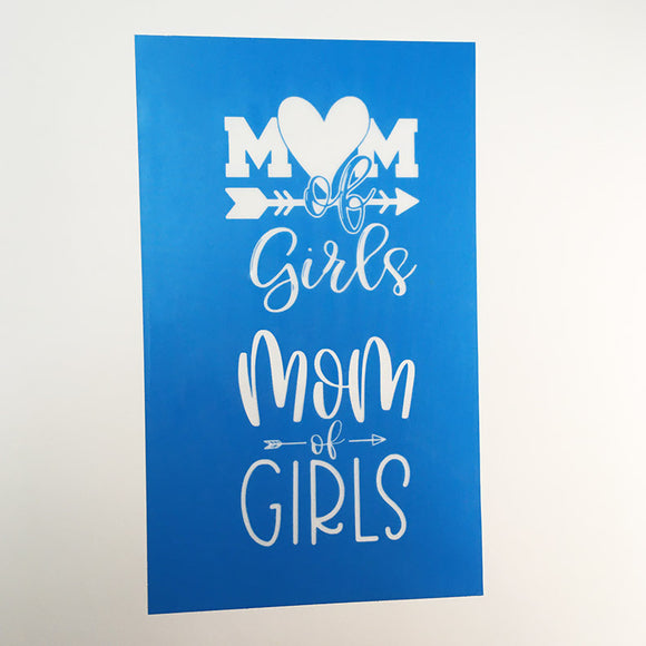 Mom of Girls Silk Mesh Adhesive Stencil